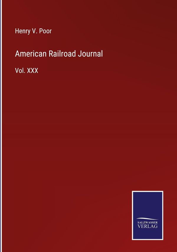 American Railroad Journal - Henry V. Poor (Buch)