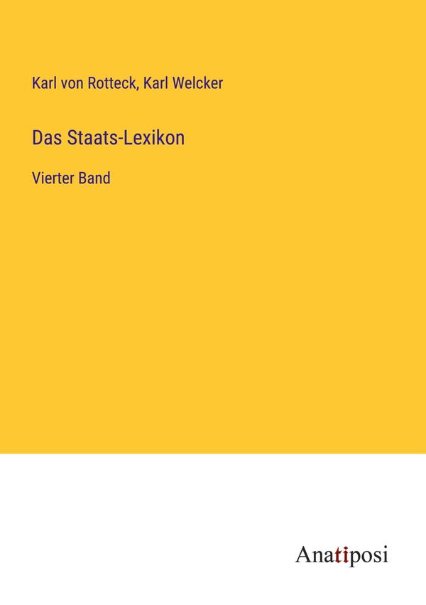 Das Staats-Lexikon - Karl Von Rotteck (Buch)