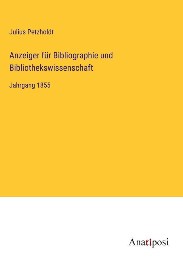Anzeiger für Bibliographie und Bibliothekswissenschaft (Buch)