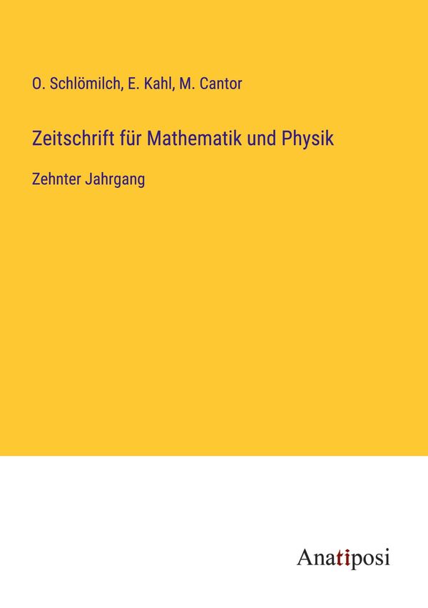 Zeitschrift für Mathematik und Physik - O. Schlömilch (Buch)