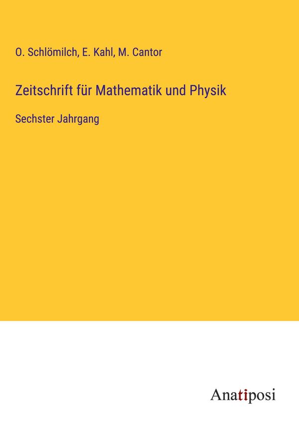 Zeitschrift für Mathematik und Physik - O. Schlömilch (Buch)