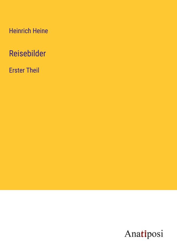 Reisebilder - Heinrich Heine (Buch)