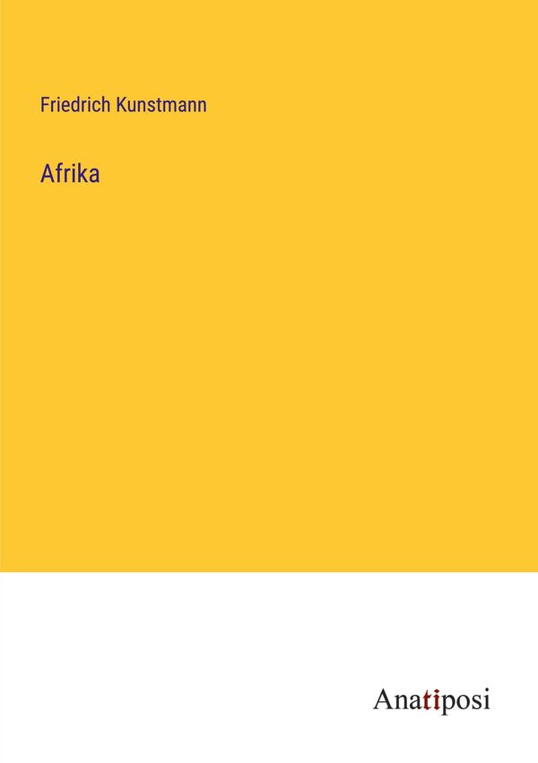 Afrika - Friedrich Kunstmann (Buch)