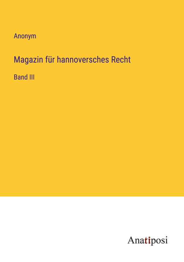Magazin für hannoversches Recht - Anonym (Buch)