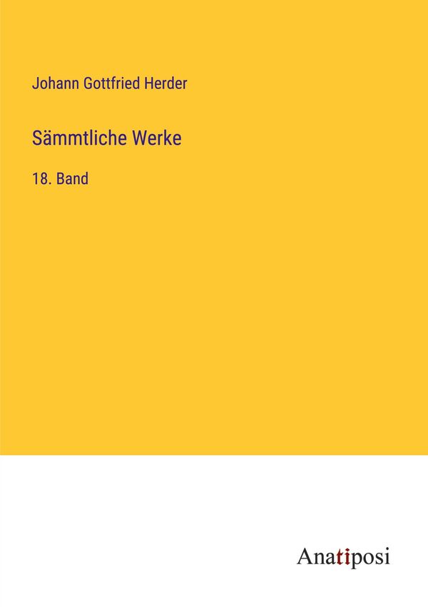 Sämmtliche Werke - Johann Gottfried Herder (Buch)