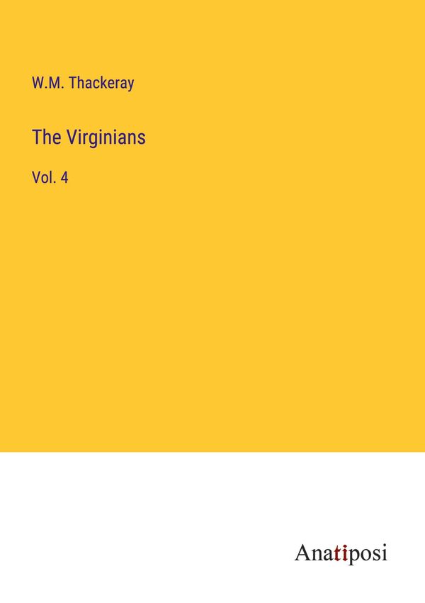 The Virginians - W. M. Thackeray (Buch)