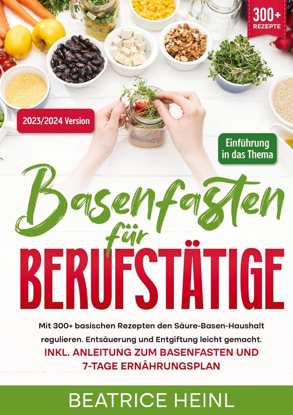 Basenfasten für Berufstätige - Beatrice Heinl (Buch)