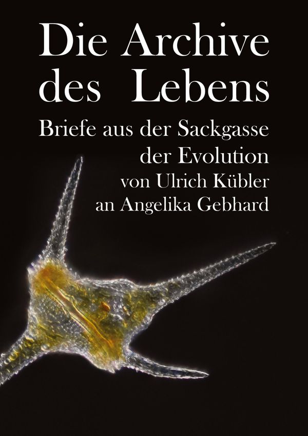 Die Archive des Lebens - Angelika Gebhard (Buch)