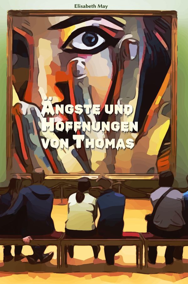 Lerne Spanisch mit dem Buch Ängste und Hoffnungen von Thomas (Buch)
