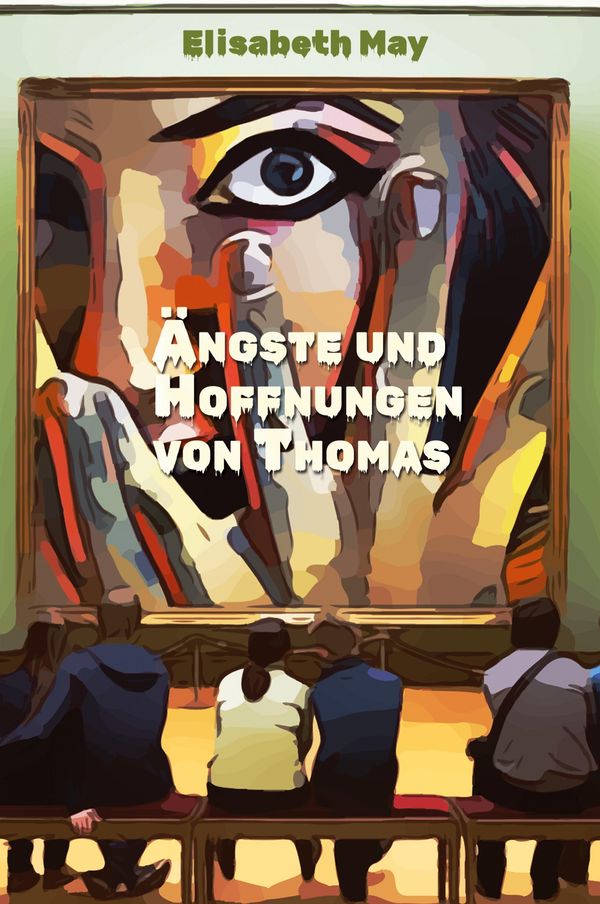 Lerne Spanisch mit dem Buch Ängste und Hoffnungen von Thomas (Buch)