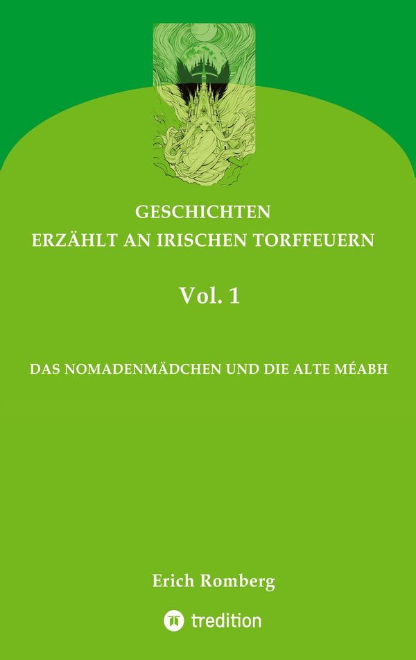 Das Nomadenmädchen Und Die Alte Méabh - Erich Romberg (Buch)
