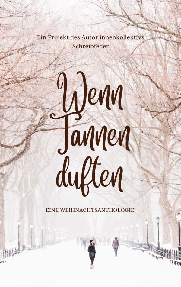 Wenn Tannen duften - Innenkollektiv Schreibfeder (Buch)