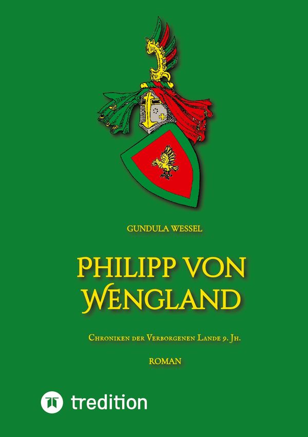 Philipp von Wengland - Gundula Wessel (Buch)