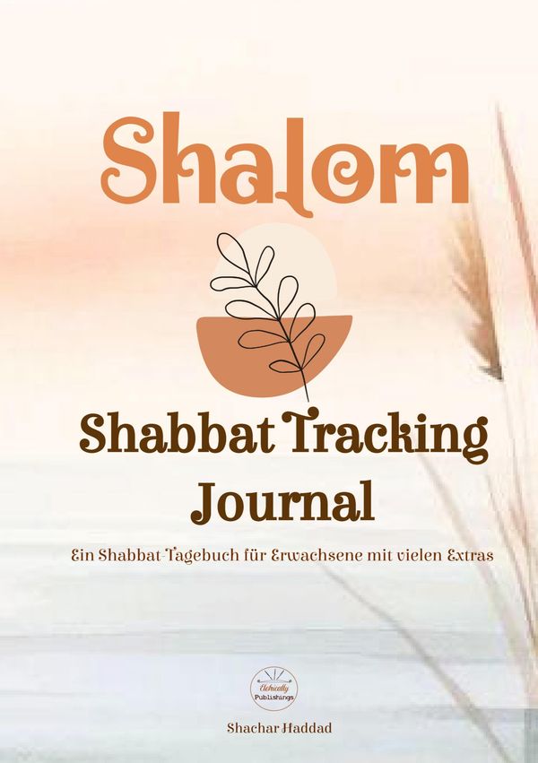 SHALOM Shabbat Tracking Journal - Shachar Haddad (Buch)