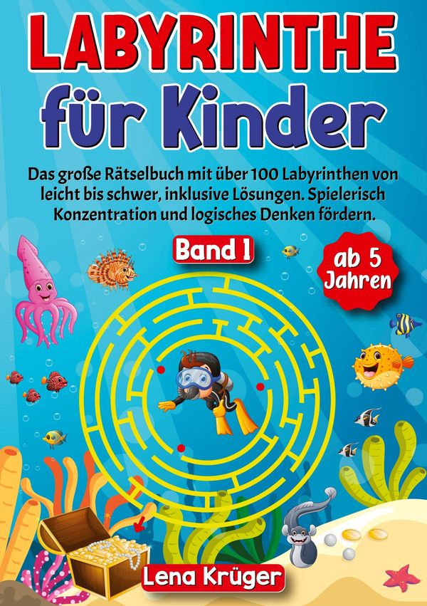 Labyrinthe für Kinder ab 5 Jahren - Band 1 - Lena Krüger (Buch)