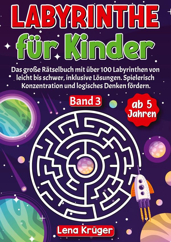 Labyrinthe für Kinder ab 5 Jahren - Band 3 - Lena Krüger (Buch)