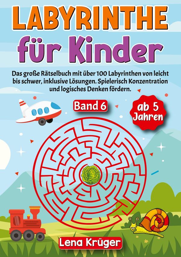 Labyrinthe für Kinder ab 5 Jahren - Band 6 - Lena Krüger (Buch)