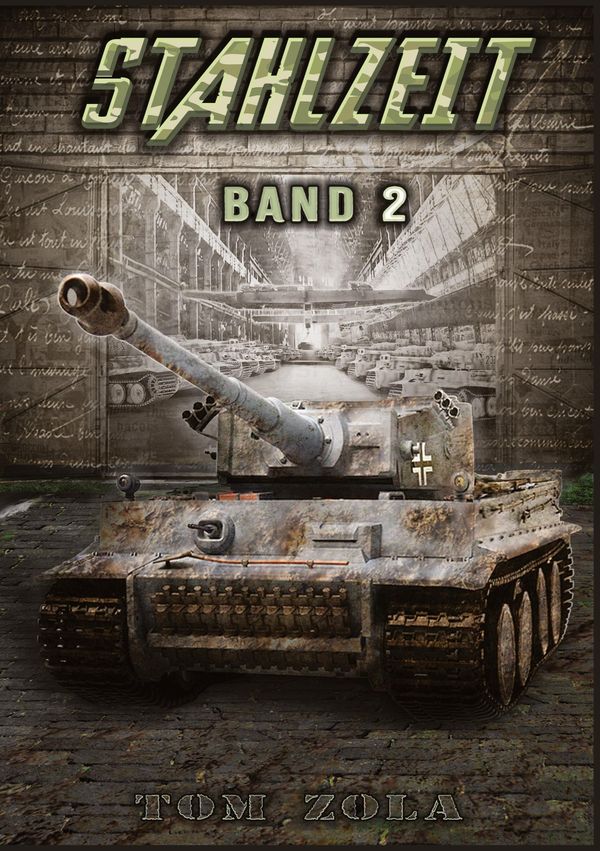 Stahlzeit Band 2 - Tom Zola (Buch)