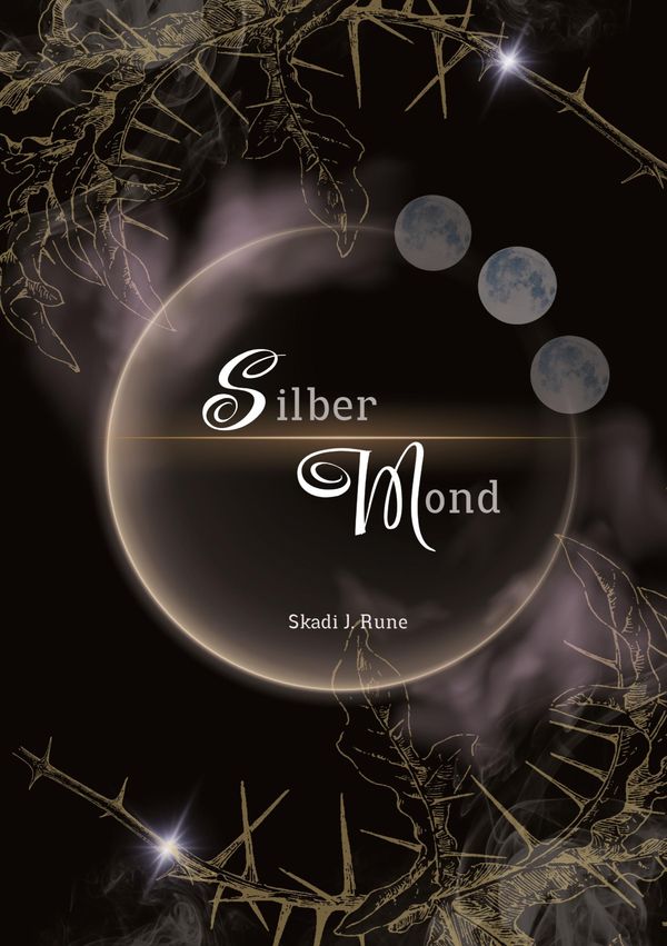 Silbermond - Magischer Fantasyroman - Skadi J. Rune (Buch)