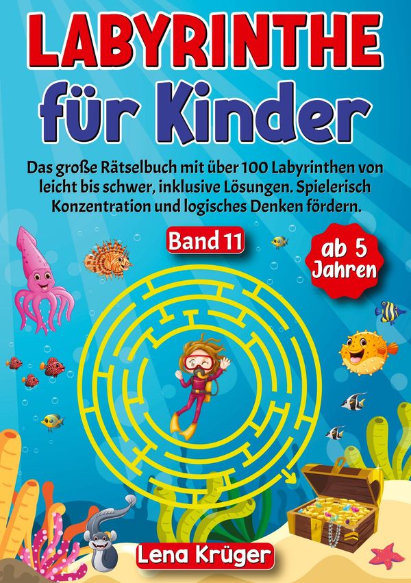 Labyrinthe für Kinder ab 5 Jahren - Band 11 - Lena Krüger (Buch)