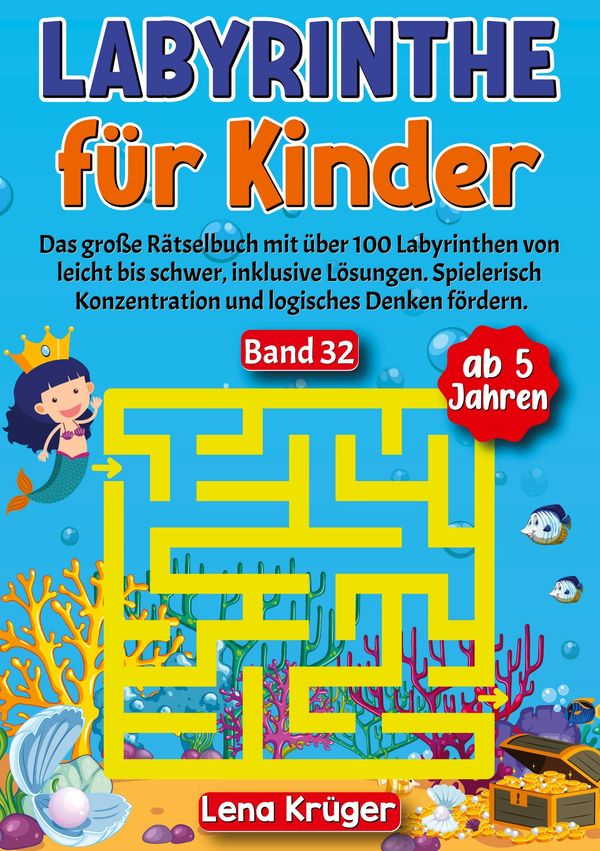Labyrinthe für Kinder ab 5 Jahren - Band 32 - Lena Krüger (Buch)