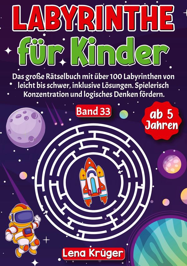 Labyrinthe für Kinder ab 5 Jahren - Band 33 - Lena Krüger (Buch)