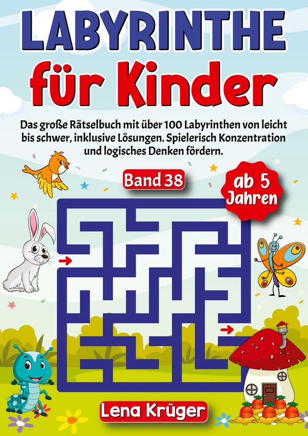 Labyrinthe für Kinder ab 5 Jahren - Band 38 - Lena Krüger (Buch)