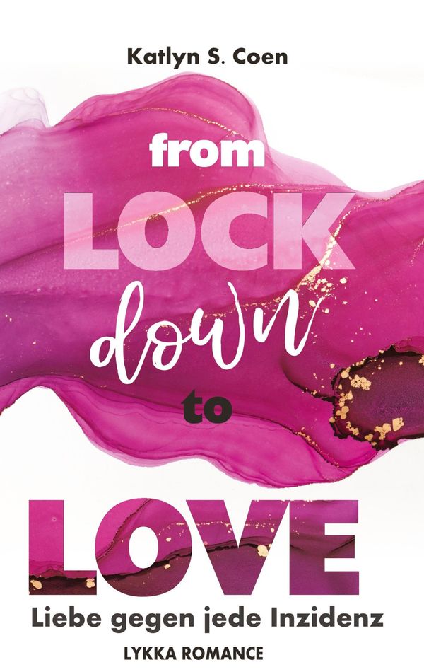 From Lockdown to Love - Katlyn S. Coen (Buch)