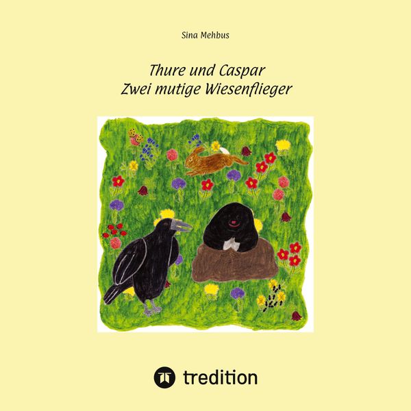 Thure und Caspar Zwei mutige Wiesenflieger - Sina Mehbus (Buch)