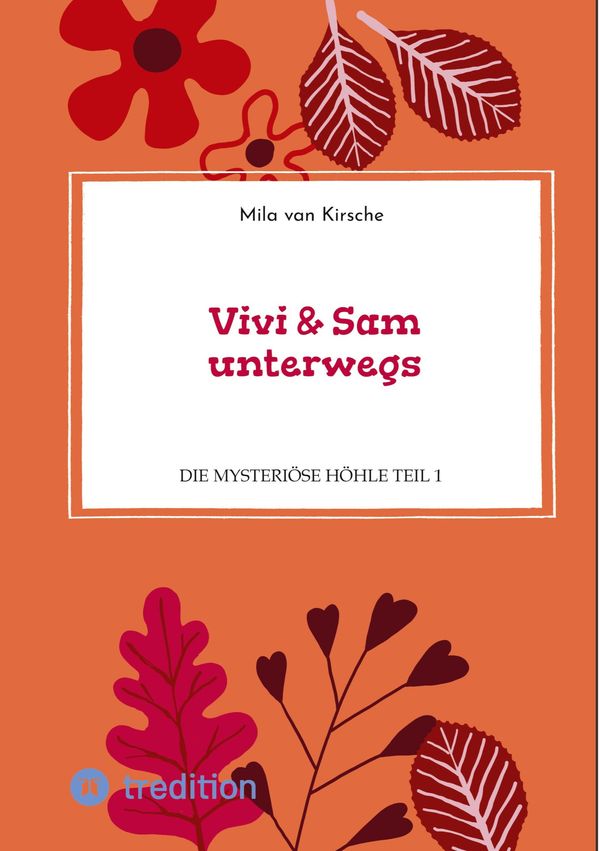Vivi & Sam unterwegs - Mila van Kirsche (Buch)