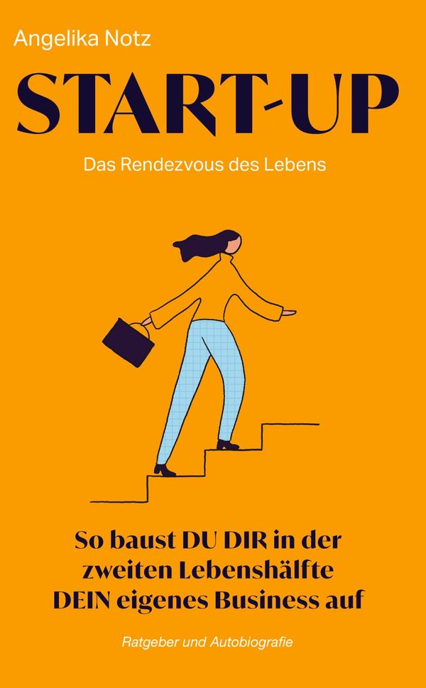 Start-Up - Angelika Notz (Buch)