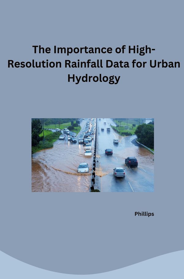 The Challenge of Time: Finding High-Resolution Rainfall Data for Ur...