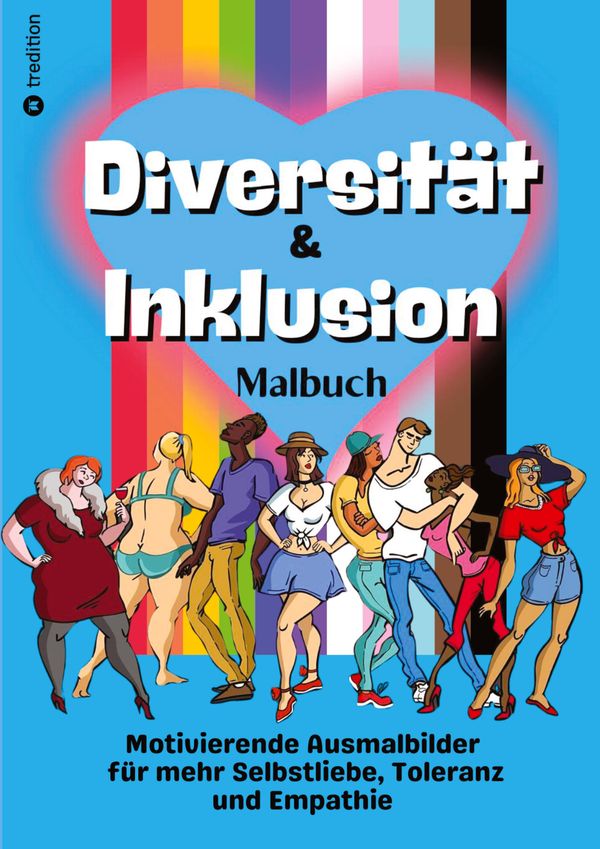 Malbuch Diversität & Inklusion - Ausmalbuch für Erwachsene und Juge...