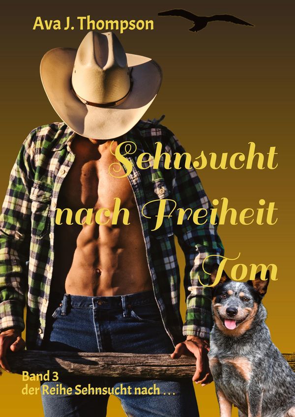 Sehnsucht nach Freiheit - Tom - Ava J. Thompson (Buch)