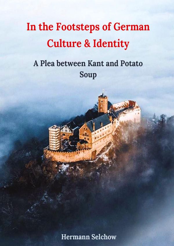 In the footsteps of German culture and identity - Hermann Selchow