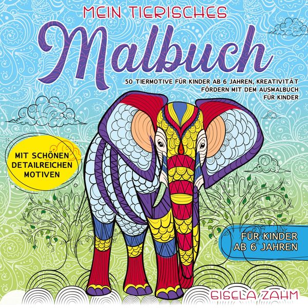 Mein tierisches Malbuch - Gisela Zahm (Buch)