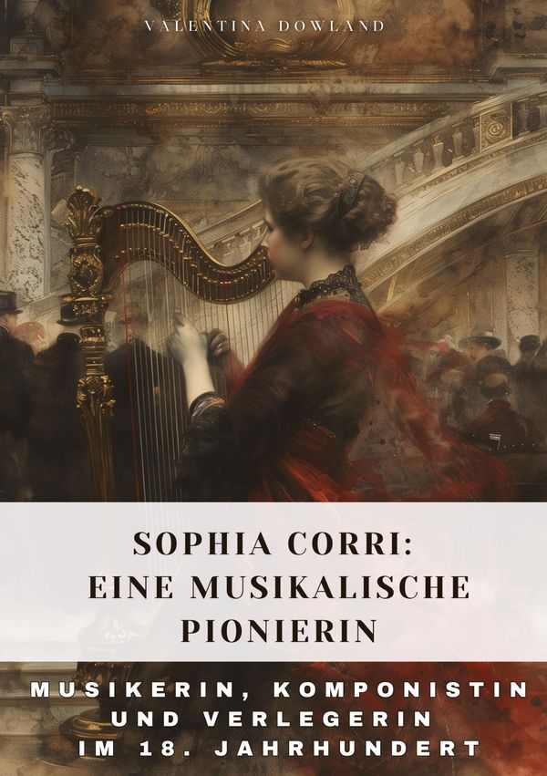 Sophia Corri: Eine Musikalische Pionierin (Buch)