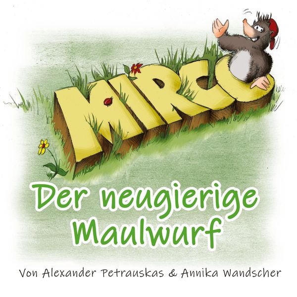 Mirco - Der neugierige Maulwurf - Annika Wandscher (Buch)