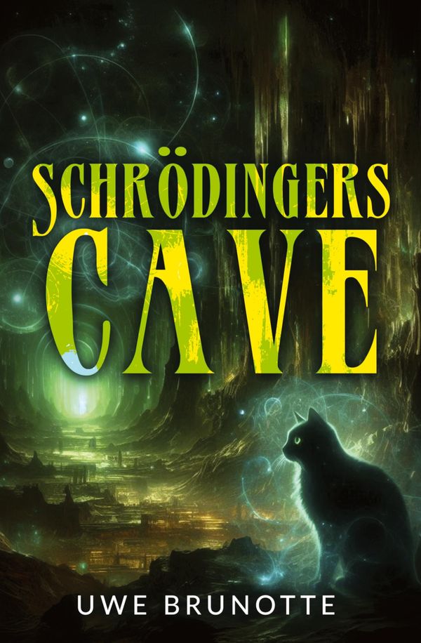 Schrödingers Cave - Uwe Brunotte (Buch)