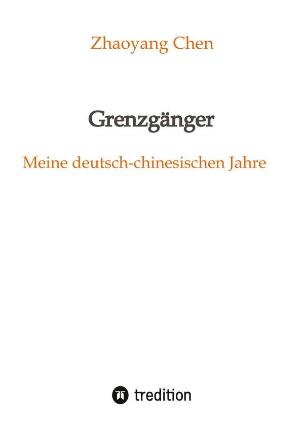 Grenzgänger - Zhaoyang Chen (Buch)