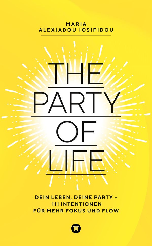 The Party of Life - Maria Alexiadou Iosifidou (Buch)
