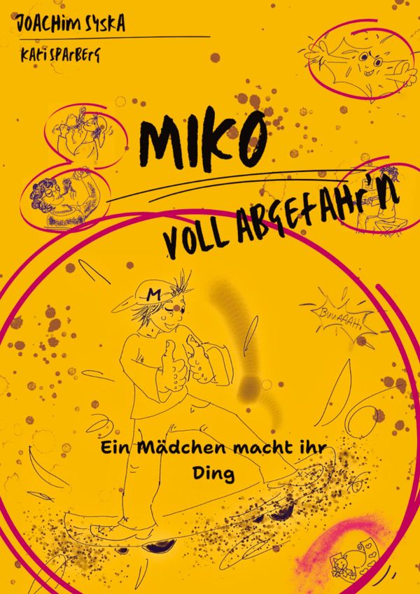 Miko - Voll Abgefahrn - Joachim Syska (Buch)