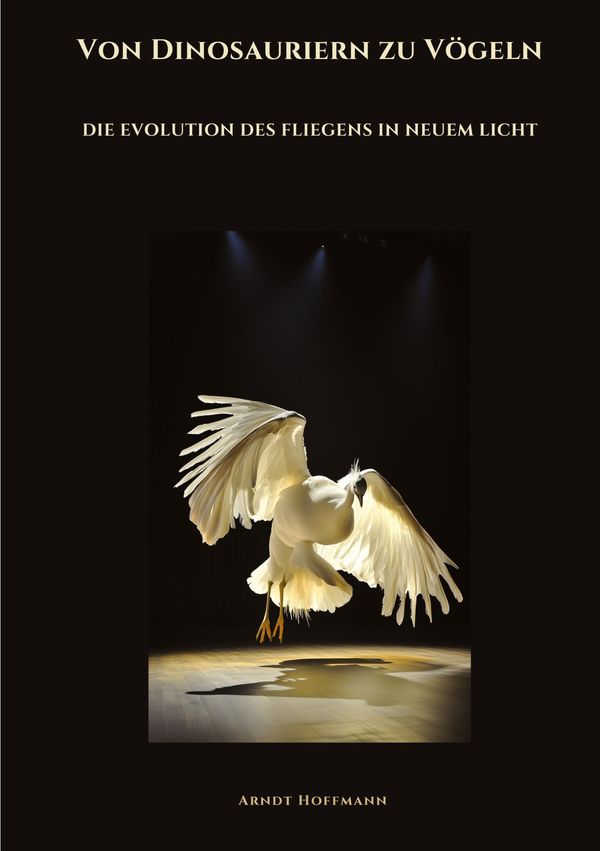 Von Dinosauriern zu Vögeln - Arndt Hoffmann (Buch)