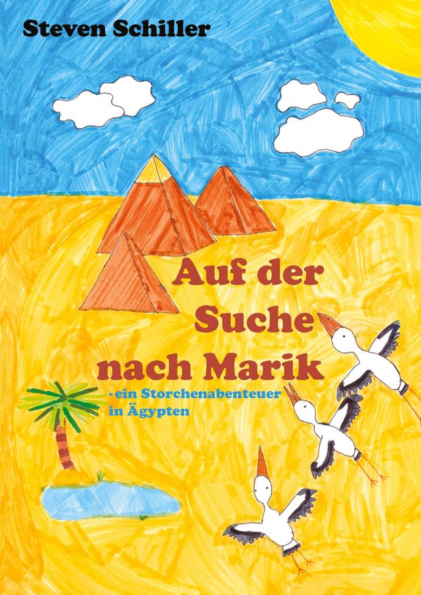 Auf der Suche nach Marik - Steven Schiller (Buch)