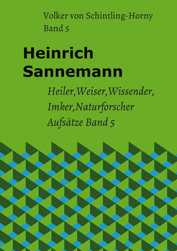 Heinrich Sannemann Band 5 - Volker von Schintling-Horny (Buch)