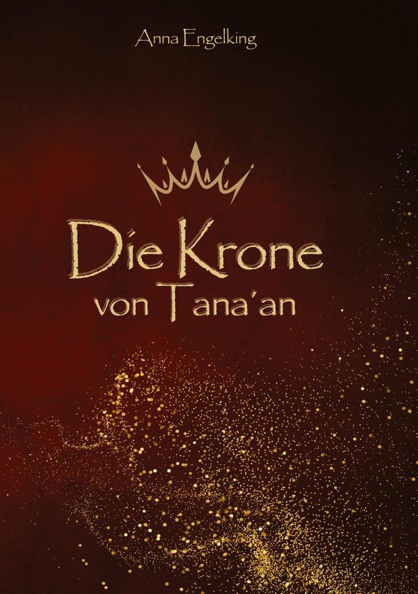 Die Krone von Tanaan - Anna Engelking (Buch)