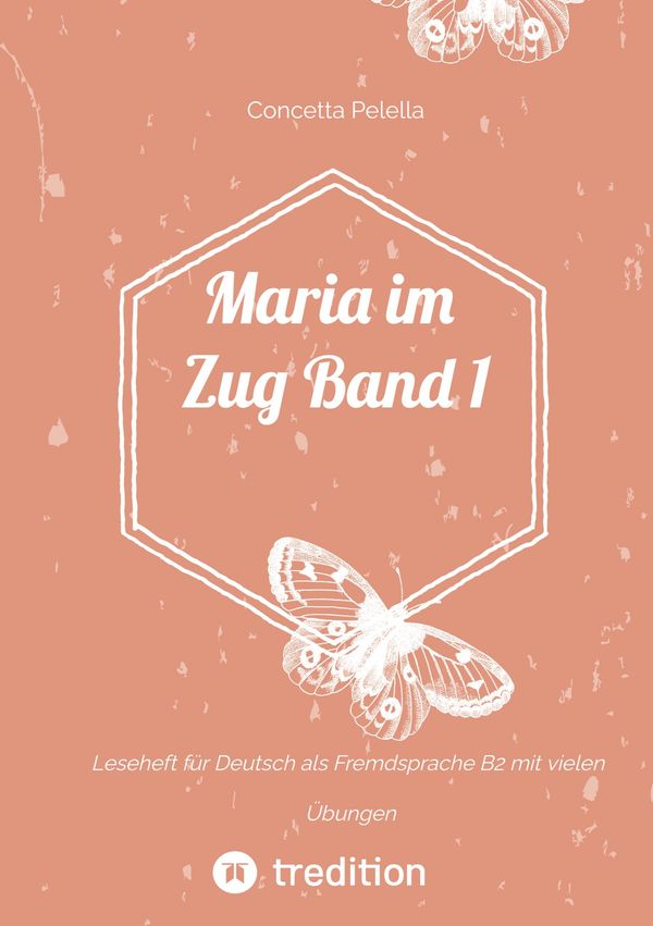 Maria im Zug Band 1 - Concetta Pelella (Buch)