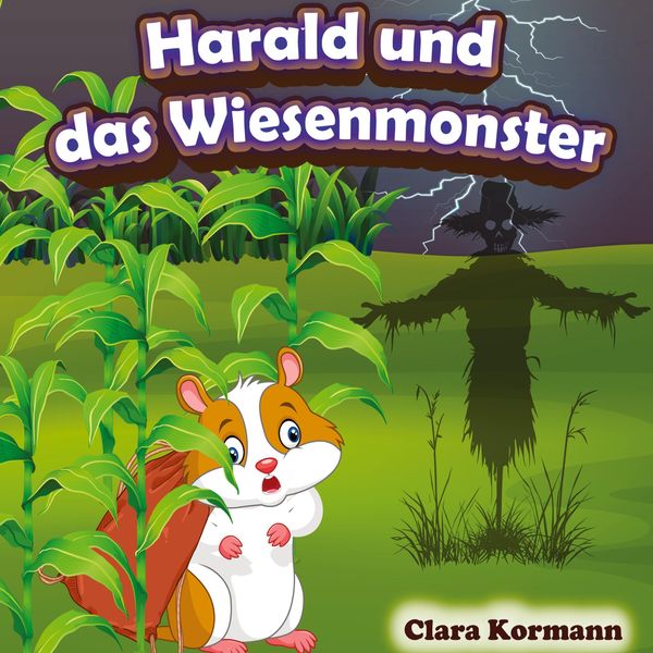 Harald und das Wiesenmonster - Clara Kormann (Buch)