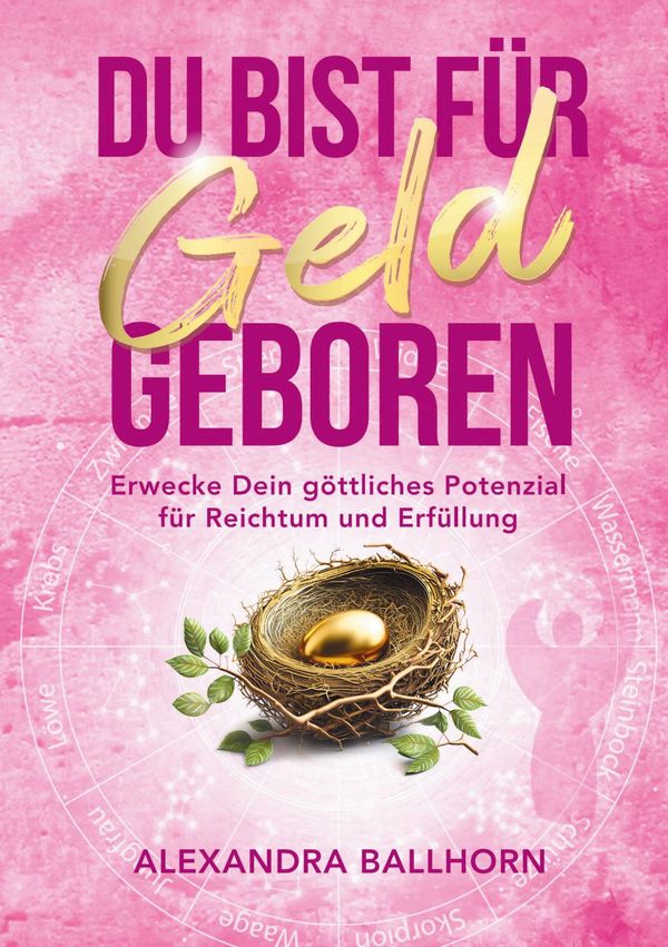 Du bist für Geld geboren - Alexandra Ballhorn (Buch)