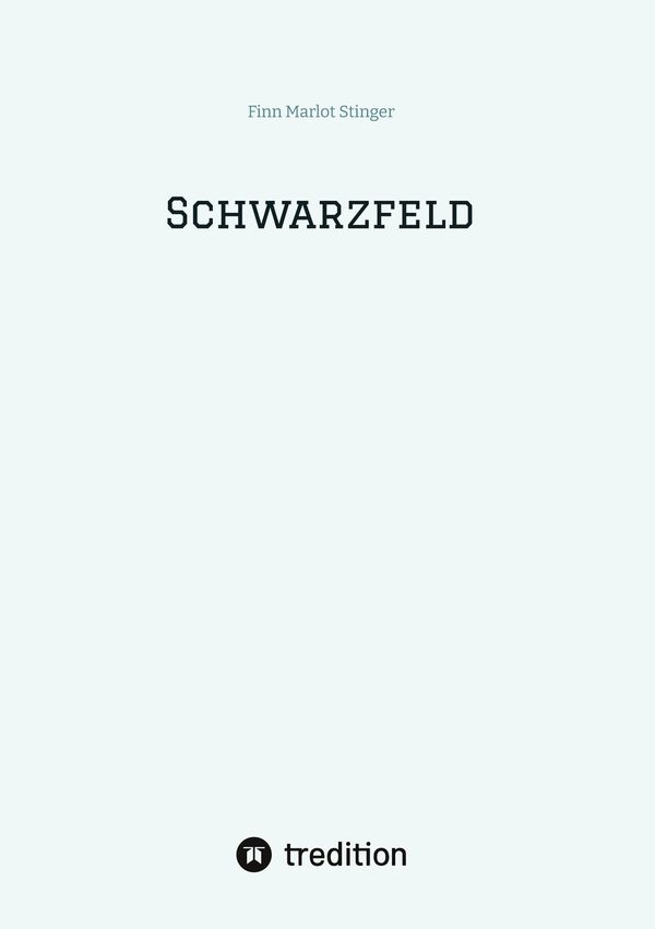 Schwarzfeld - Finn Marlot Stinger (Buch)